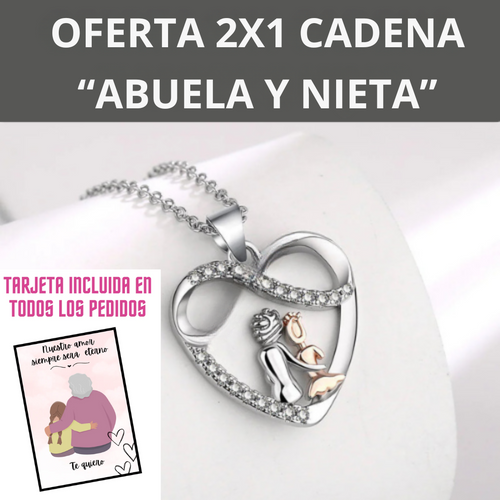 CADENA "SIEMPRE UNIDAS" OFERTA 2 X 1